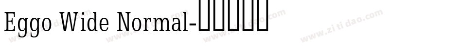 Eggo Wide Normal字体转换